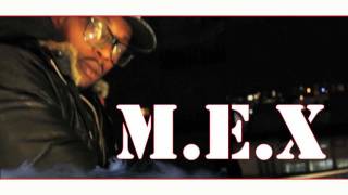 M.E.X Le seul et unique (Extrait de la mixtape FACE CACHEE DE LA RUE) Red Smoke Records Rap 2011