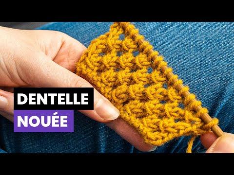 Tuto point relief au tricot - La dentelle nouée