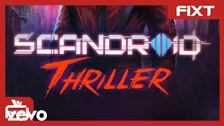 Scandroid &amp; Celldweller - Thriller (Single Edit)