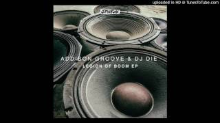 Addison Groove & Dj Die - Legion Of Boom