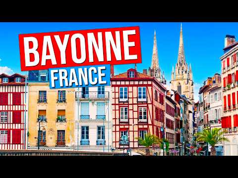 BAYONNE - FRANCE (City tour of Bayonne, France in 4K)