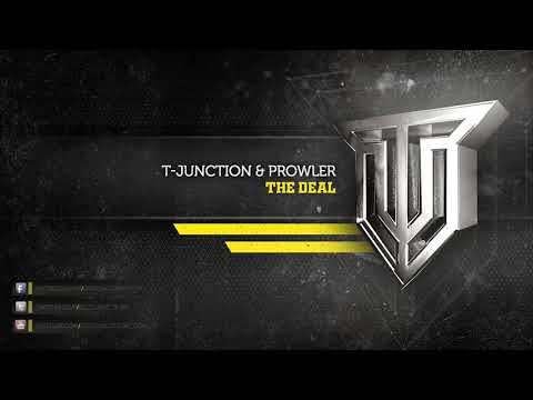 T-Junction & Prowler - The Deal