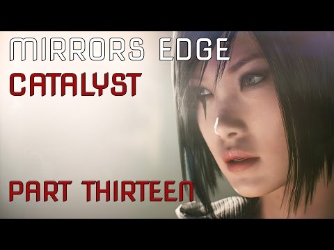 Mirrors Edge Catalyst: Walkthrough Part Thirteen [Travelling to K-SEC HQ]