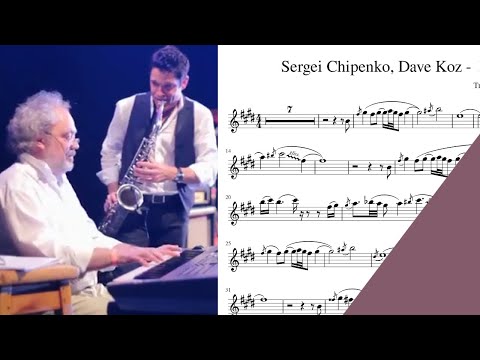 Sergey Chipenko and Dave Koz - Kindness LIVE saxophone alto transcription sheet music