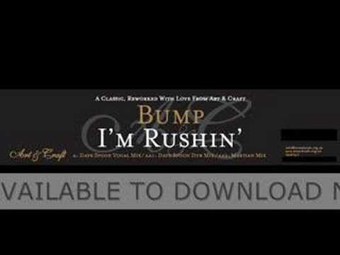 Bump 'I'm Rushin' (Dave Spoon Vocal Mix)