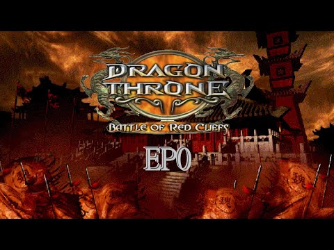 Dragon Throne Battle of Red Cliffs EP0: Introduction