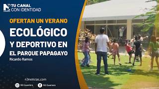 Ofertan un verano ecológico y deportivo en el Parque Papagayo