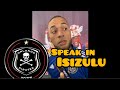 Orlando Pirates Migael Timm speak IsiZulu.