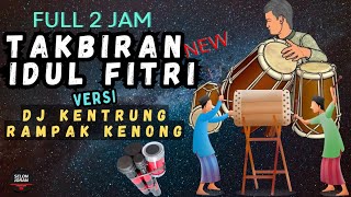 Download lagu Takbiran Terbaru Idul Fitri 2024 Versi Dj Kentrung Rampak Kenong Full Bass Joss full 2 jam nonstop mp3
