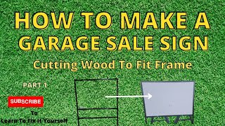 How to Make a garage Sale Sign Part 1
