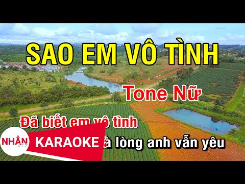 Sao Em Vô Tình (Karaoke Beat) - Tone Nữ | Nhan KTV