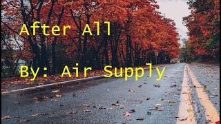 After All - Air Supply Lyrics