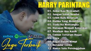 Download lagu Harry Parintang Slow Rock Terbaru 2026 -  Lagu Galau Paling Ditunggu Fans mp3