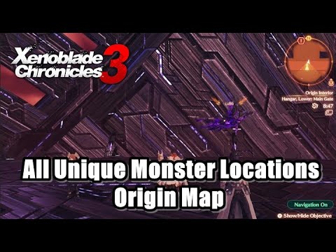 All Unique Monster Locations - Origin Map / Xenoblade Chronicles 3