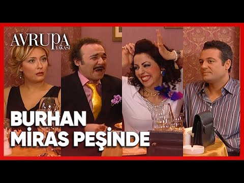 Burhan, Makbule'ye ani gelişen ilgisi - Avrupa Yakası