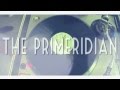 The Primeridian and Tall Black Guy - Whistle While You Work