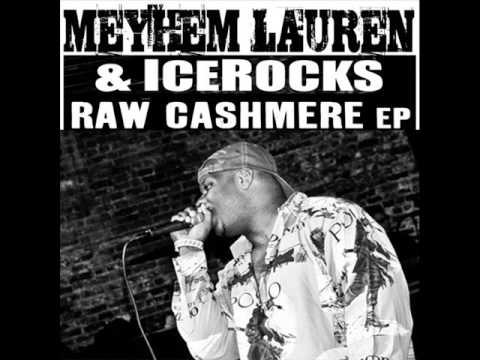 Meyhem Lauren & Icerocks,  Raw cashmere EP (2013)- Critical thinking.