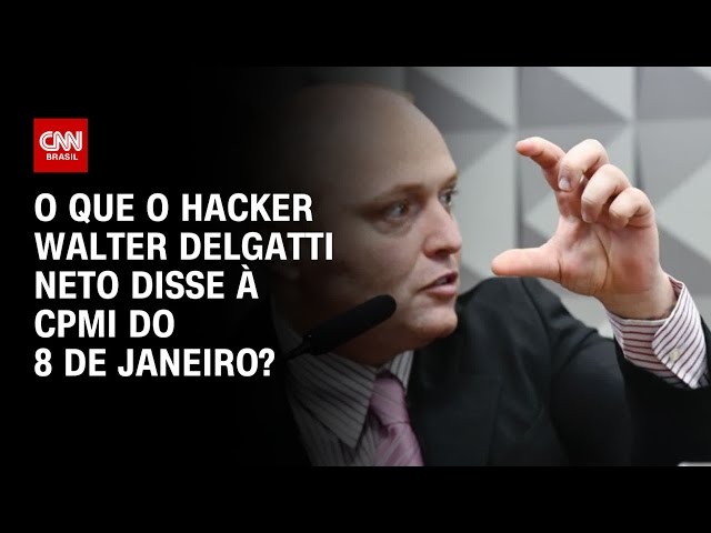 O que o hacker Walter Delgatti Neto disse à CPMI do 8 de janeiro? | CNN PRIME TIME