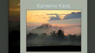 Kathryn Kaye - There Was a Time