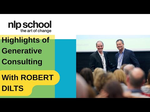 Highlights of Generative Consulting, with Robert Dilts