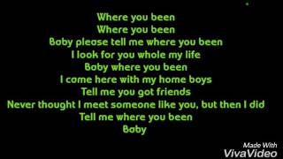 Wash ft Kevin Gates - where you been (lyrics)