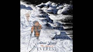 Adam Young - Base Camp (From The Ascent of Everest) (OFFICIAL AUDIO)