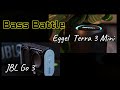 Duel Bass JBL Go 3 Vs EGGEL Terra 3 Mini Sound Battle