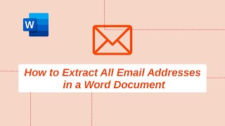 How to Extract All Email Addresses in a Word Document
