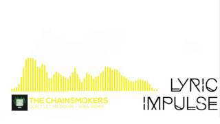 The Chainsmokers - Don&#39;t Let Me Down (W&amp;W Remix)