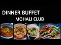 The Mohali Club Chandigarh Dinner Buffet