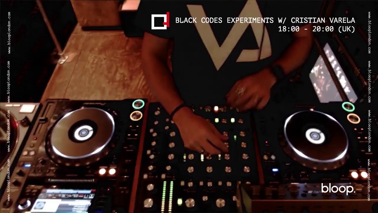 Cristian Varela - Live @ Black Codes Experiments x bloop. [28.05.2021]