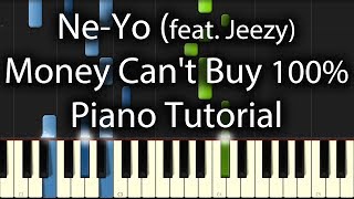 Ne-Yo - Money Can&#39;t Buy Tutorial (How To Play On Piano) feat. Jeezy 100% Speed