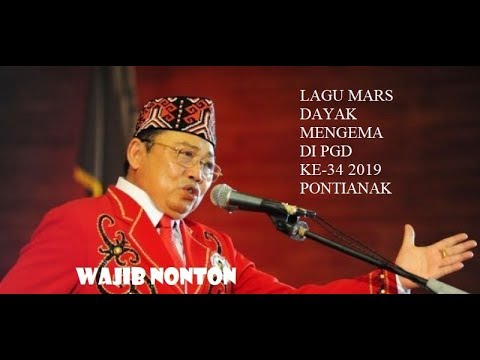 WAJIB NONTON LAGU MARS DAYAK DI PDG 34 2019