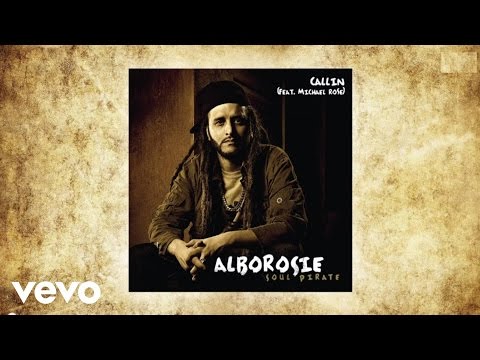 Alborosie - Callin (feat. Michael Rose) (audio)