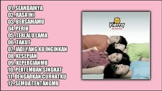 Download lagu VIERRA FULL ALBUM SEANDAINYA RASA INI BERSAMAMU mp3 Download lagu VIERRA FULL ALBUM SEANDAINYA RASA INI BERSAMAMU mp3