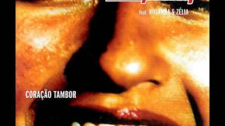 Ian Pooley Feat. Rosanna & Zélia ‎– Coração Tambor (Original Mix)