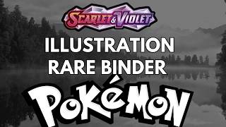 Let's Organize the Illustration Rare Binder!