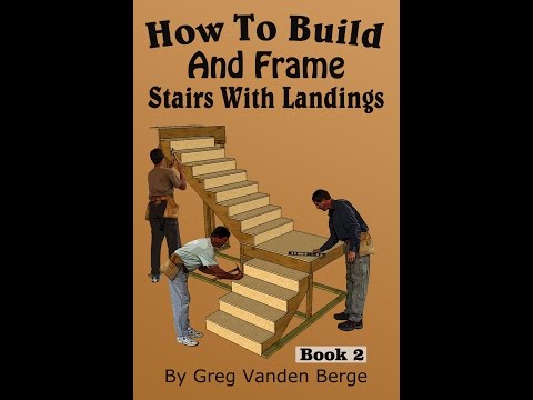 How To Build and Frame Stairs with Landings