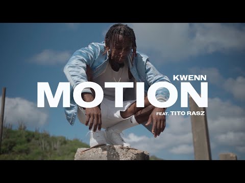 Kwenn x TitoRasz - MOTION (Official Video)