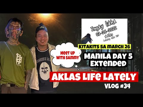 AKLAS LIFE LATELY VLOG #34 | MEETUP WITH SAMMY