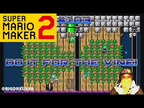 GOT ME SWINGING LIKE TARZAN! (Super Mario Maker 2 #103)