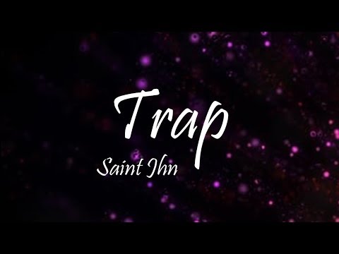 SAINt JHN - Trap Ft. Lil Baby (Lyrics)