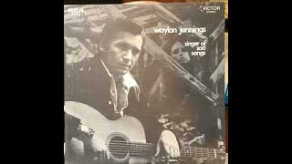 Waylon Jennings "Rock, Salt And Nails"