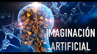 Imaginación Artificial