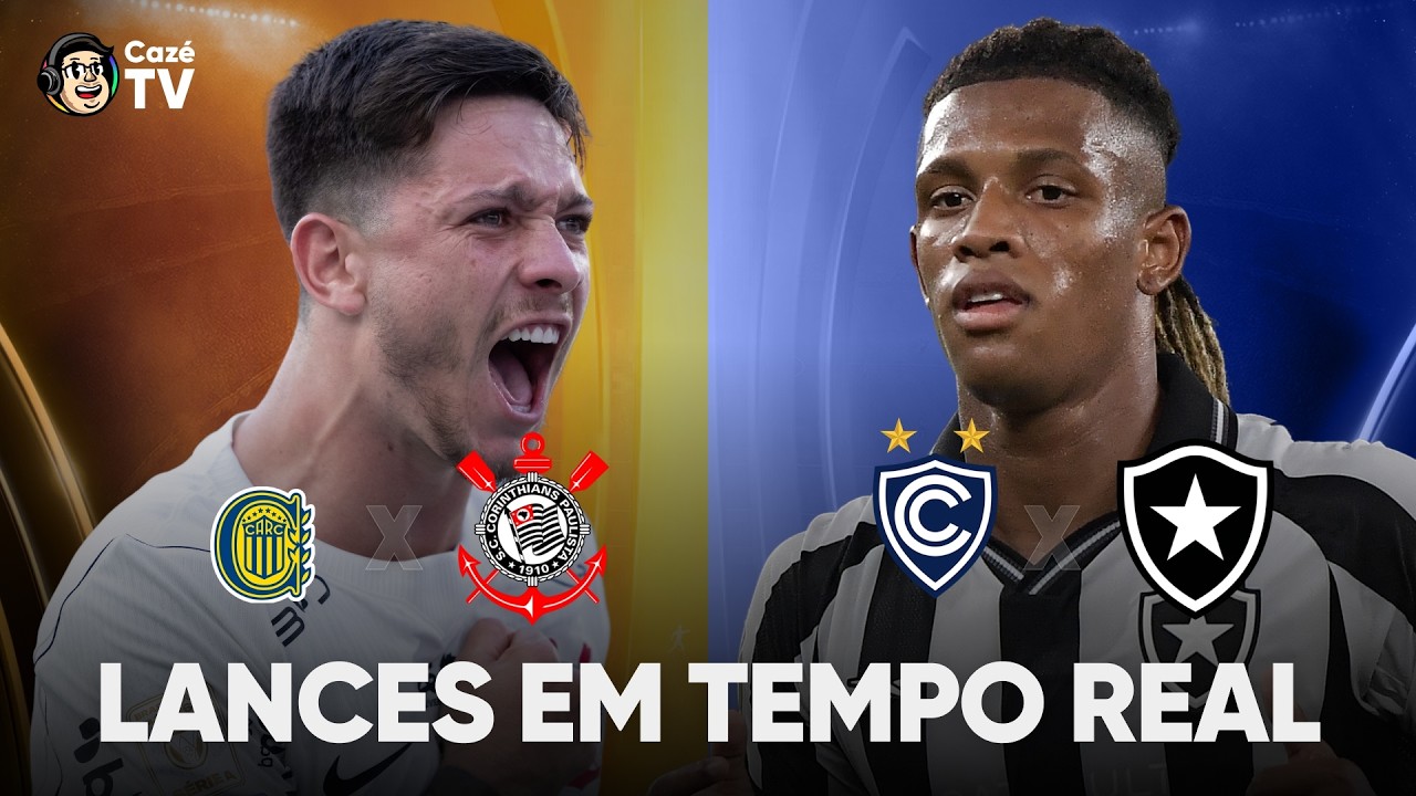 ROSARIO CENTRAL X CORINTHIANS E CIENCIANO X BOTAFOGO | LIBERTADORES E COPA SUL-AMERICANA
