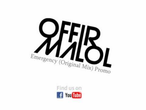 Offir Malol feat. Ortal - Emergency (Original Mix) Promo
