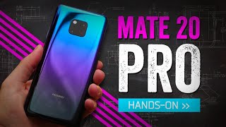 Huawei Mate 20 Pro Hands-On: The Phone I Crossed An Ocean For