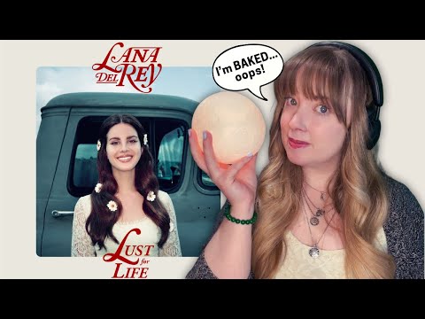 I got HIGH and listened to 'Lust for Life' by Lana Del Rey for the first time 😅🥴