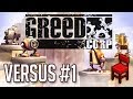 Greed Corp Versus 1