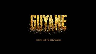 Guyane - Quarantine (Bande Originale)